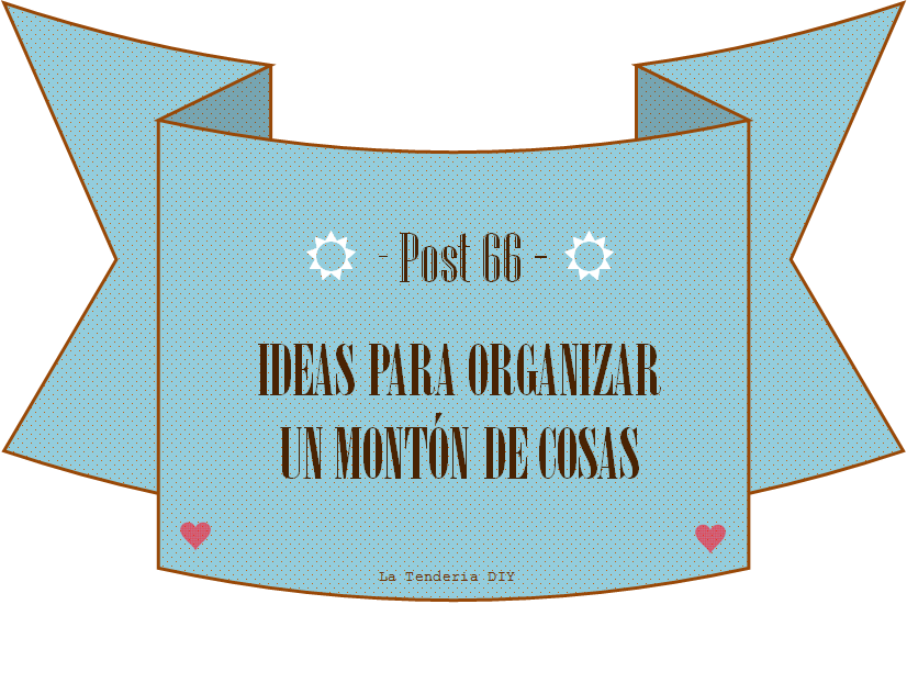 (1) La Tenderia DIY_Ideas para organizar las cosas