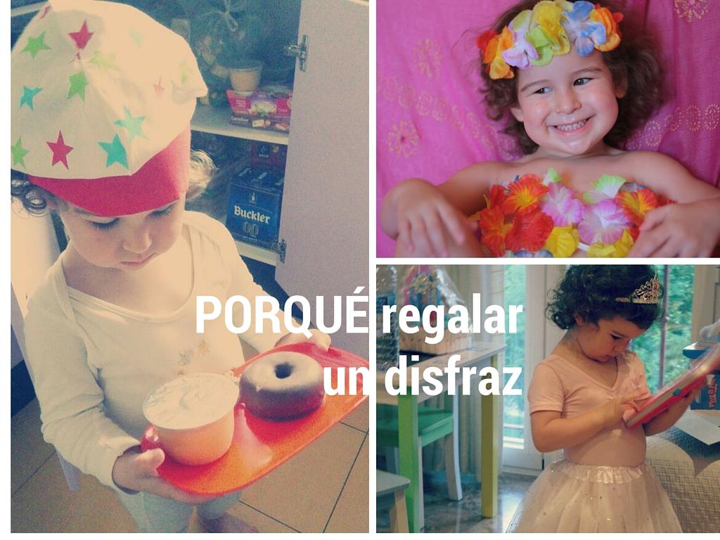 PORQUÉ REGALAR UN DISFRAZ