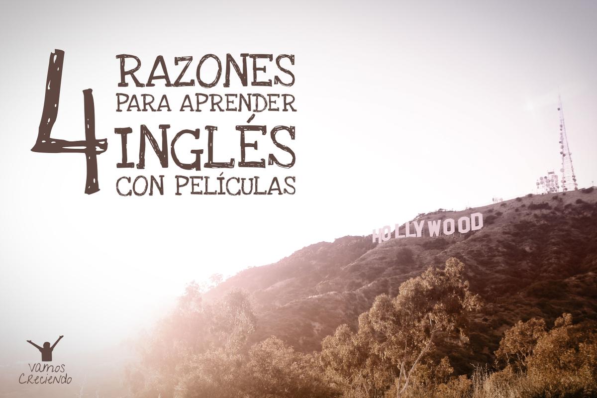 4 razones para apreder inglés con peliculas
