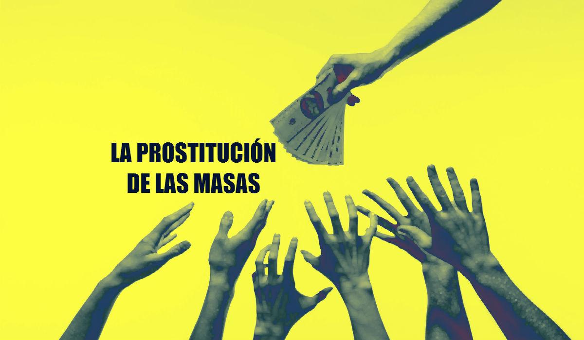 La prostitución de las masas1