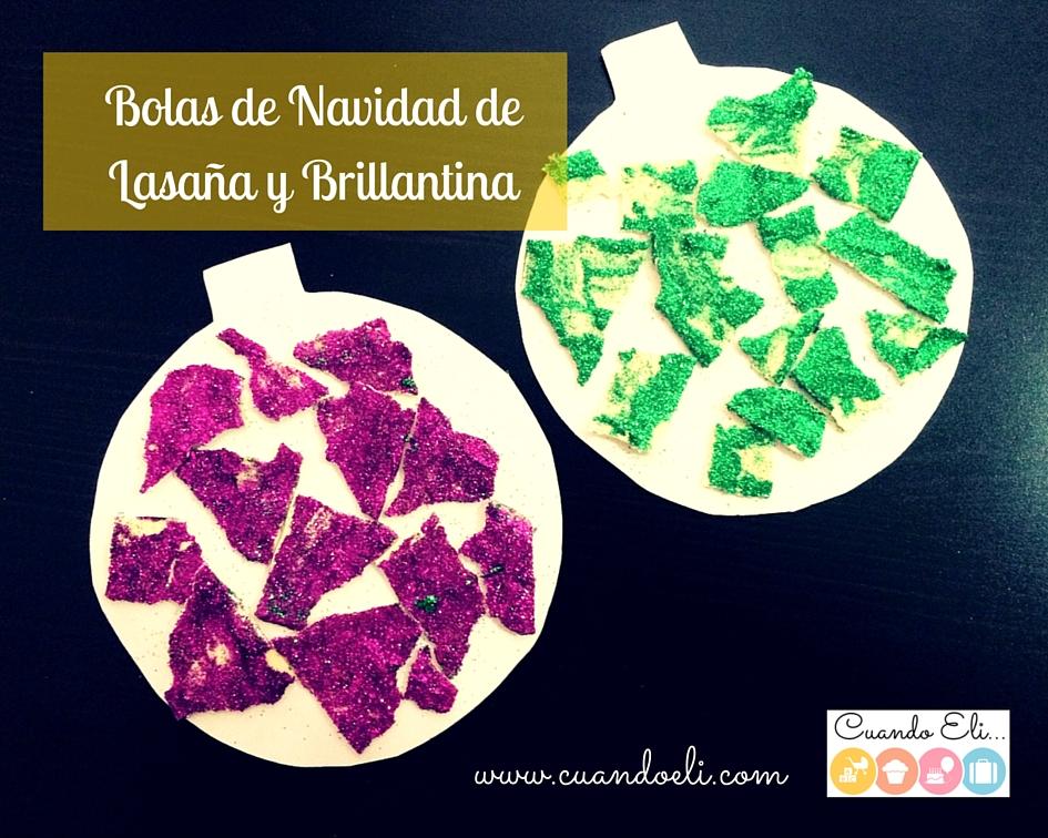 Bolas de Navidad de Lasaña y Brillantina
