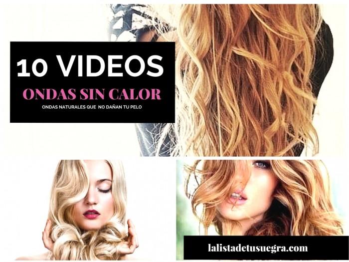 10 video tutoriales para ondular el pelo sin calor