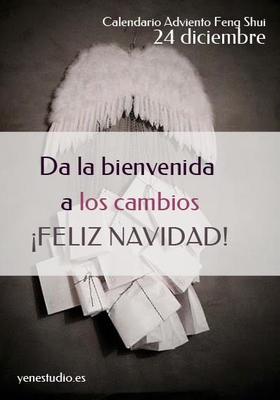 Feng Shui da la bienvenida a los cambios 24 diciembre