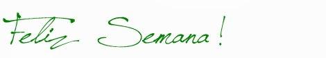 feliz semana