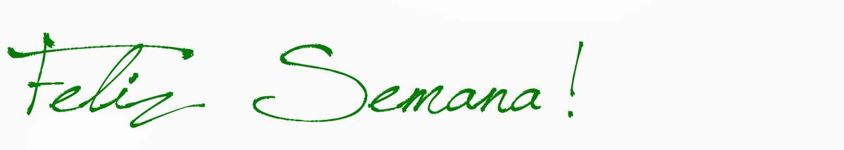 feliz semana