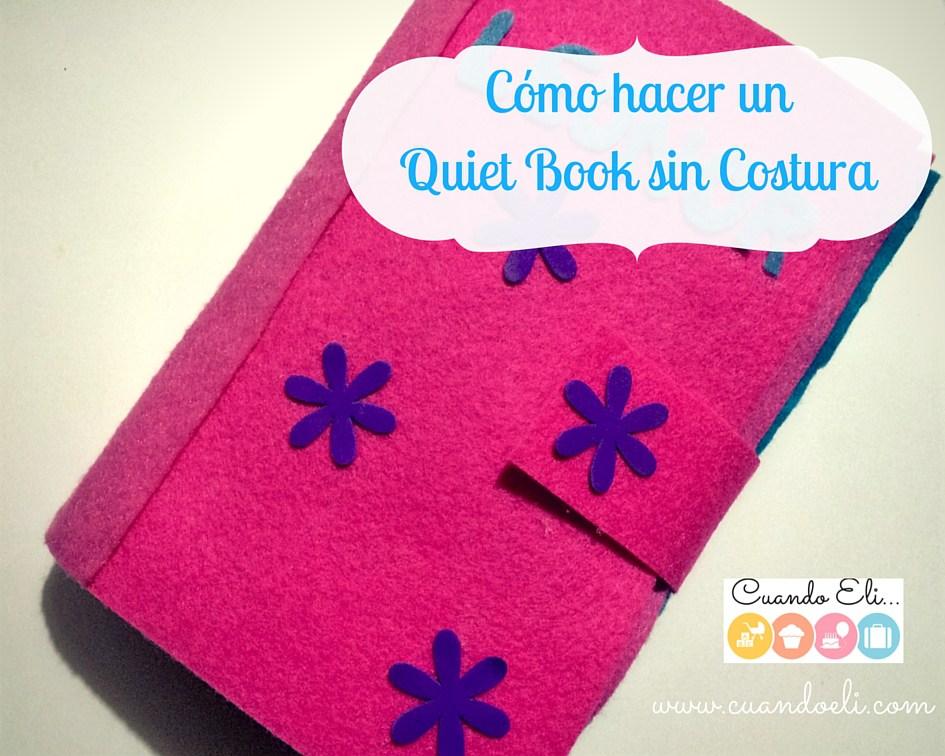 Cómo hacer un Quiet Book sin Costura