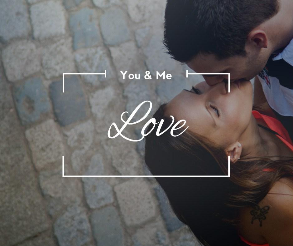 You & Me Love