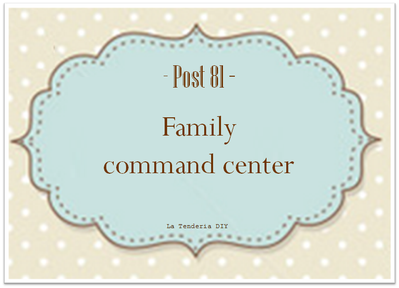 (1) La Tenderia DIY_Family command center