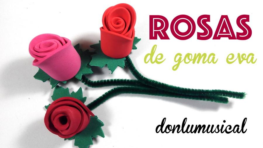rosas de goma eva o foamy
