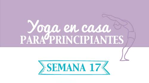 yoga en casa semana 17