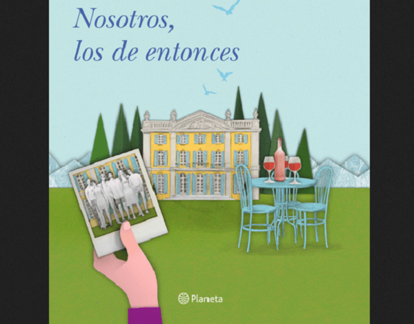 Nosotros, Los De Entonces