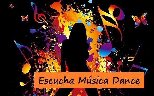 Escuchar Musica Dance