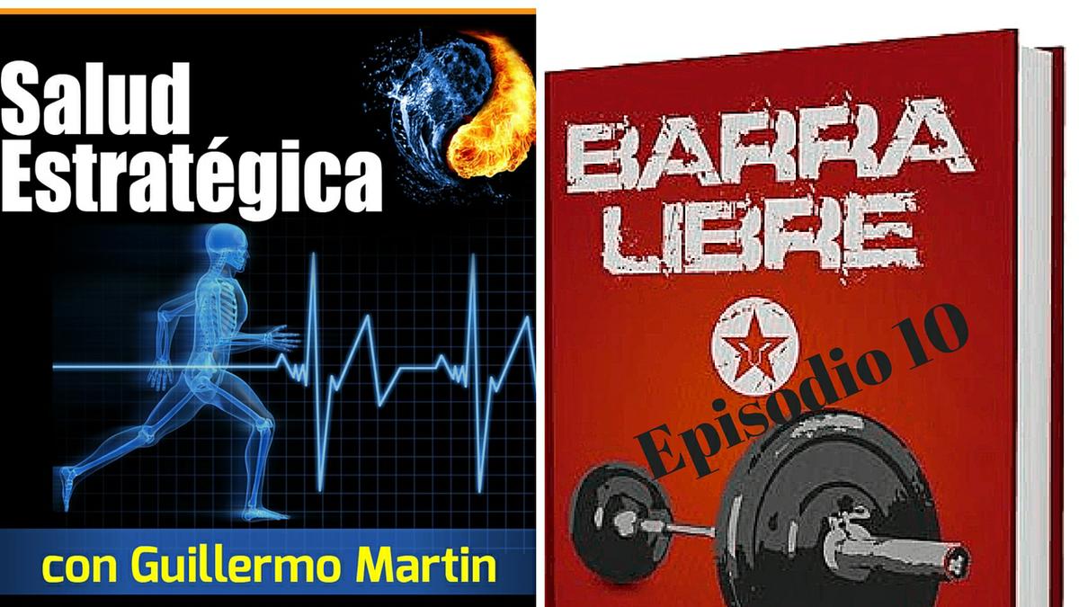 Episodio 10 Barra libre con Marcos Vazquez Fitness REvolucionario
