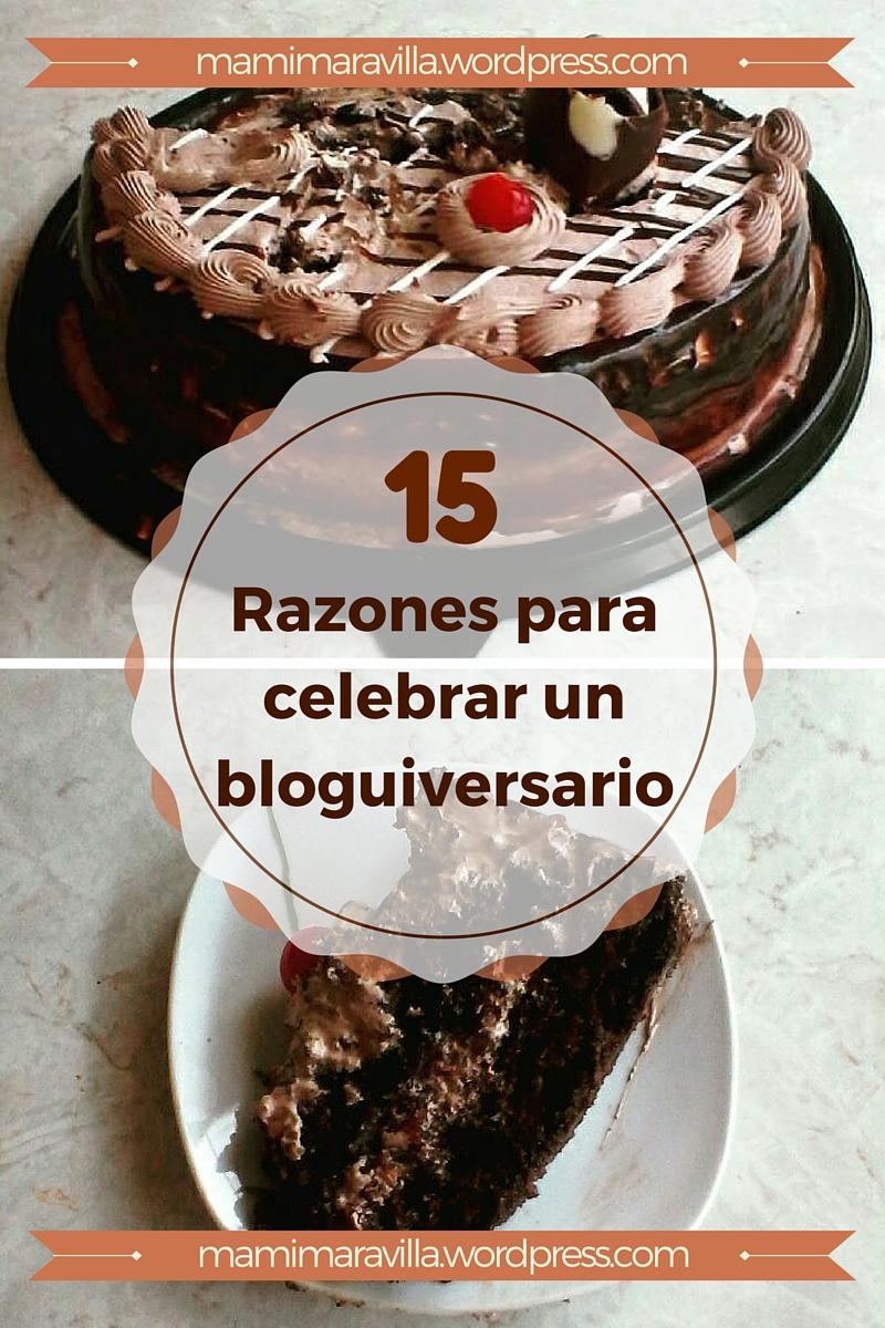 15 razones para festejar un bloguiversario