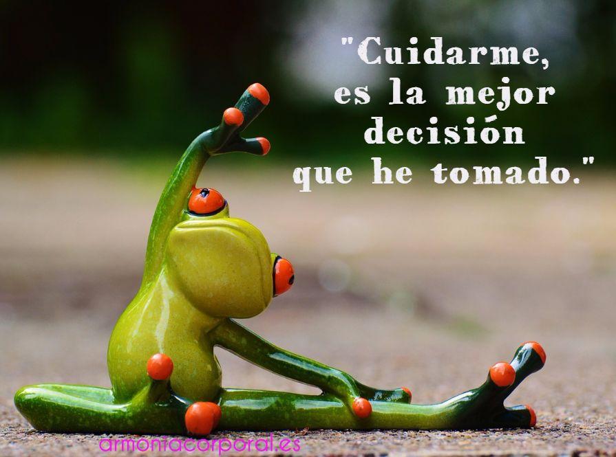 Cuidarme, es la mejor decisión que he tomado