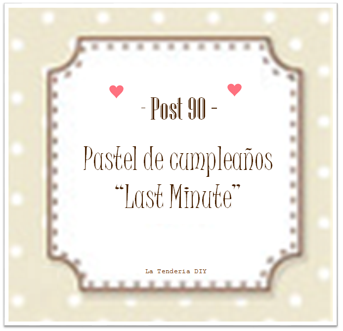 (1) La Tenderia DIY_Tarta de cumple infantil