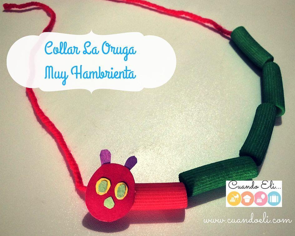collar la oruga muy hambrienta