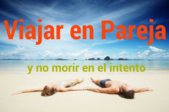 Viajar en Pareja