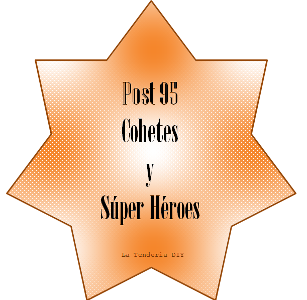 (1) La Tenderia DIY_Cohetes y super heroes