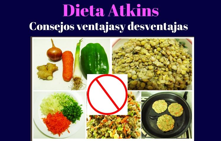 Dieta Atkins Consejos, ventajas y desventajas