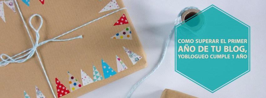 Como superar el primer año de tu blog