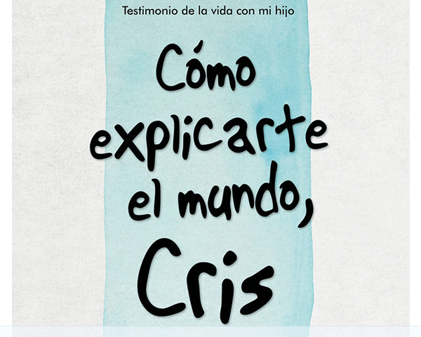 Cómo explicarte el mundo, Cris, Libro de Andrés Aberasturi