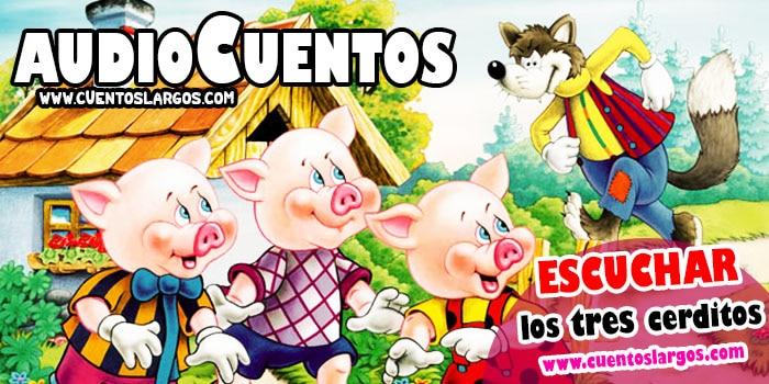 AUDIOCUENTO Los TRES CERDITOS