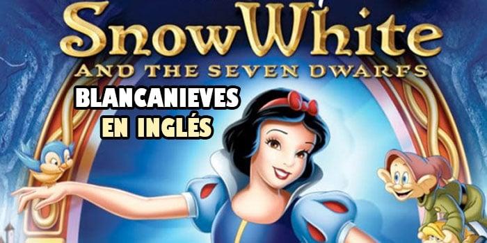 Blancanieves en inglés