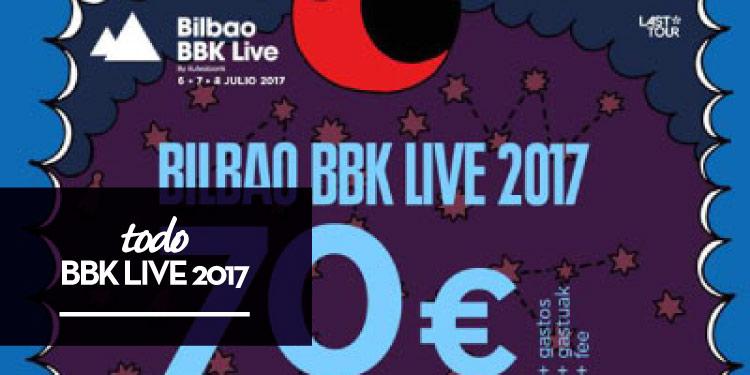 Entradas BBK Live 2017