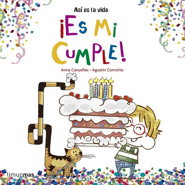 portada_es-mi-cumple_agustin-comotto_201603311033