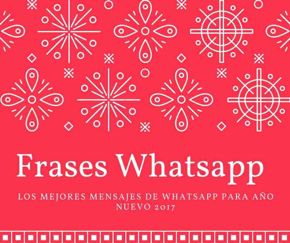 Mensajes Whatsapp para año nuevo 2017