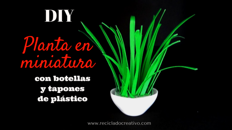 DIY Miniatura de planta de hojas verdes reciclando botellas de plástico