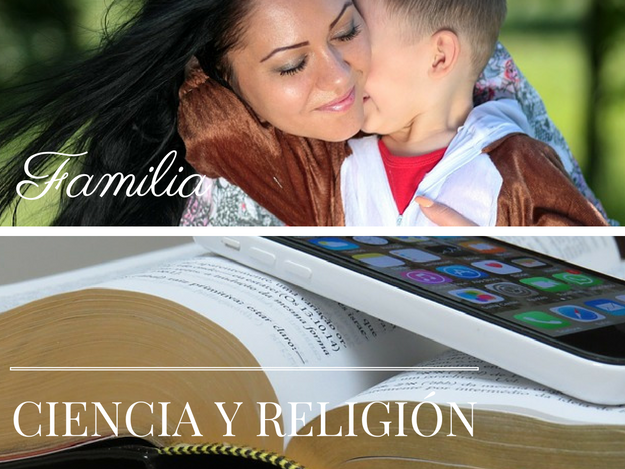 Familia, ciencia y religión