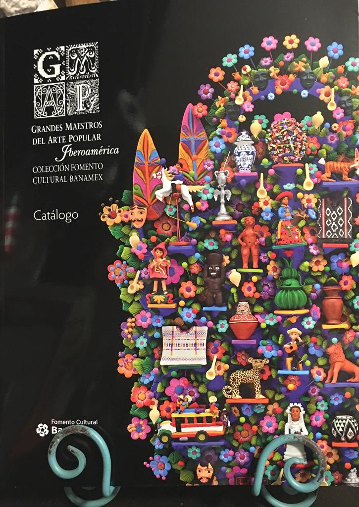 Un catálogo de museo. Grandes Maestros del Arte Popular - Banamex