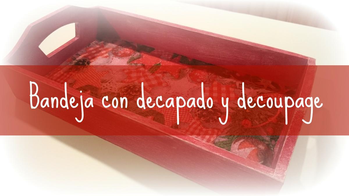 bandeja decorada con servilletas decoupage