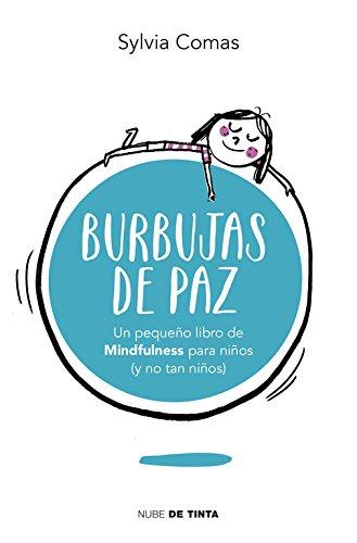 Burbujas De Paz (NUBE DE TINTA)