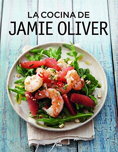 La Cocina De Jamie Oliver (GASTRONOMÍA Y COCINA)
