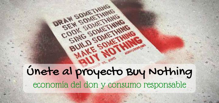 Proyecto Buy Nothing | Economía del don y consumo responsable | www.musafrugal.com