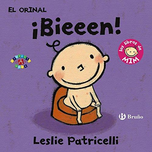El orinal ¡Bieeen! Los libros de Mim (Castellano - A Partir De 0 Años - Proyecto De 0 A 3 Años - Libros Para Desarrollar El Lenguaje)