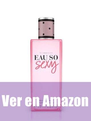Eau So Sexy de Victorias Secret