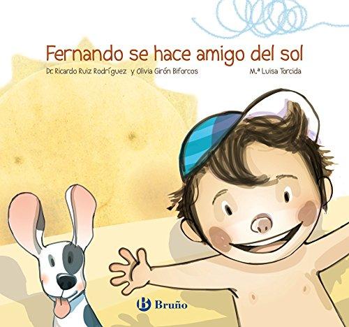 Fernando se hace amigo del sol (Castellano - A Partir De 3 Años - Álbumes - Otros Álbumes)