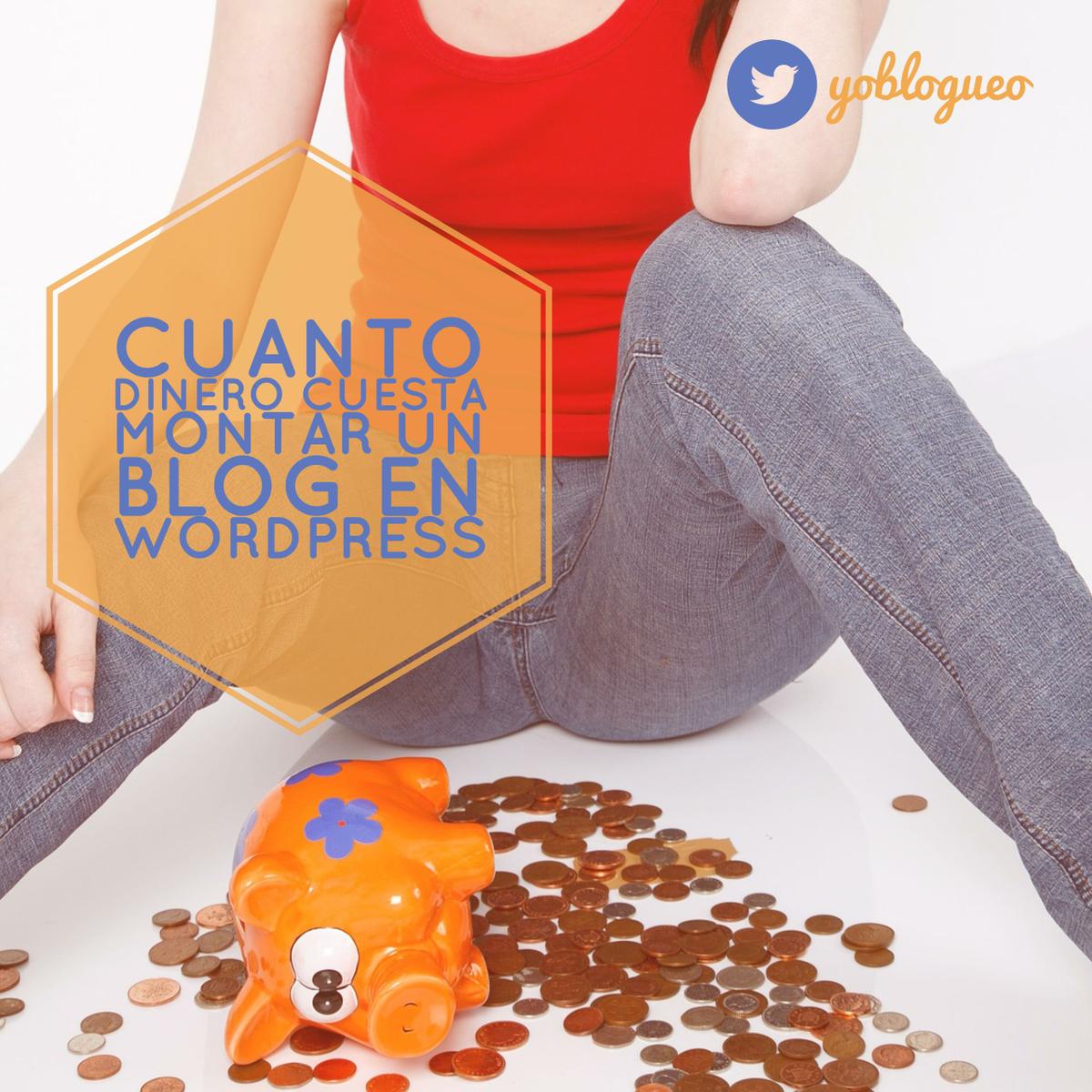 Cuanto cuesta montar un blog en wordpress