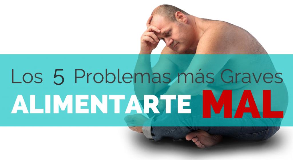 ENTRENA-SALUD-LOS-5-PROBLEMAS-MAS-GRAVES-QUE-TENDRAS-SI-TE-ALIMENTAS-MAL