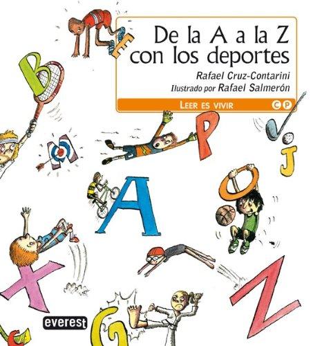 De la A a la Z con los deportes (Leer es vivir)