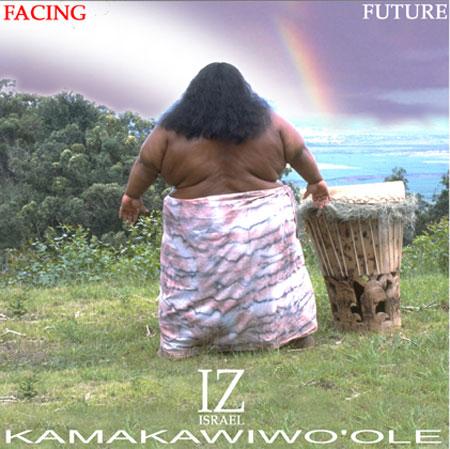 Israel Kamakawiwo'ole - Facing Future