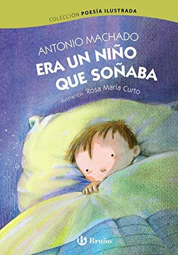 Era Un Niño Que Soñaba (Castellano - A Partir De 6 Años - Álbumes - Álbumes Ilustrados)