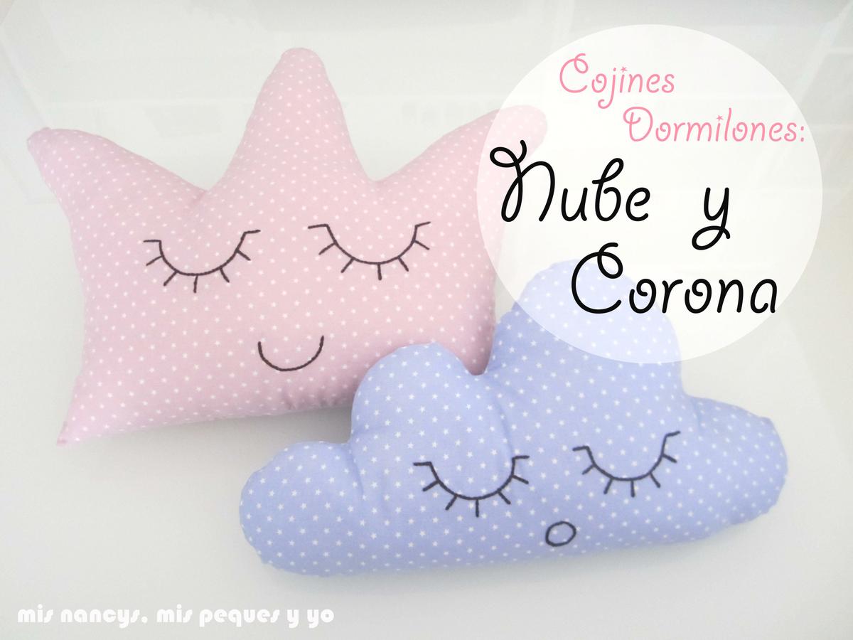 mis nancys, mis peques y yo, cojines dormilones nube y corona