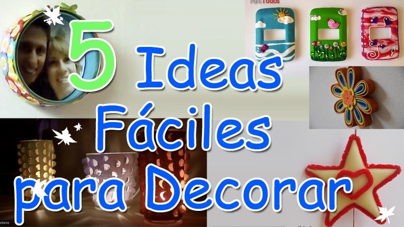 5 Ideas DIY Fáciles para decorar