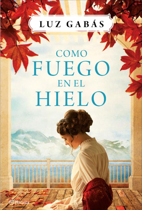 Portada reseña Como fuego en el hielo, Luz Gabás