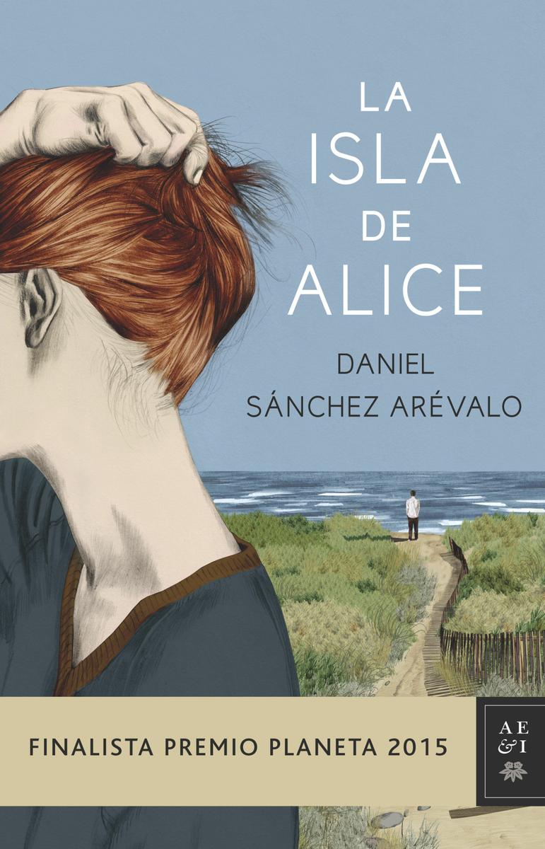 la-isla-de-alice_daniel-sanchez-arevalo_201510211804